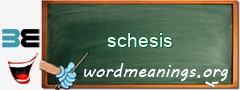 WordMeaning blackboard for schesis
